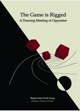 THE GAME IS RIGGED-DANCING MEETING OF OPPOSITES 